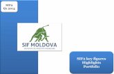 SIF Moldova - SIF2 key figures Highlights Portfolio 2014 Presentation.pdfSIF Moldova is a closed-end financial investment company, established in accordance with the provisions of