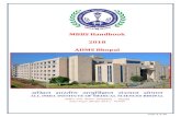 MBBS Handbook 2018 AIIMS Bhopal€¦ · MBBS: Five marks will be awarded as grace on the recommendations of the above committee, if the student has failed in any of the MBBS examinations