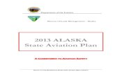 2013 ALASKA State Aviation PlanTOC 5/2/2013 TABLE OF CONTENTS 1.0 BLM-AK STATE AVIATION PLAN 1.1 Purpose 1.2 Mission Statement 1.3 Alaska Aviation Philosophy 1.4 References 2.0 ORGANIZATION