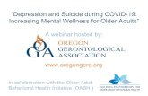 “Depression and Suicide during COVID-19: Increasing Mental ......2020/04/29  · Depression and Suicide during COVID-19: Increasing Mental Wellness for Older Adults Laurel Wonder,