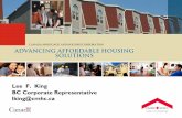 Affordable Housing Solutions - City of Terrace · 2016. 9. 15. · CANADA MORTGAGE AND HOUSING CORPORATION Your Key To Advancing Affordable Housing Solutions Call on our experts.