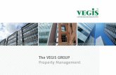 The VEGIS GROUP Property Management - VEGIS Immobilien · Immobilien Verwaltungs- und Vertriebsgesellschaft mbH zu einem starken Partner im Immobilienmanagement entwickelt. Zur Unterstützung