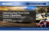 Delivering Real Time Crime Center Capabilitiesmedia.govtech.net/MeganT/Philly/Delivering_Real_Time... · 2016. 10. 7. · D istrict Attorney C ourts J ail Intak e J MS EC EF Book