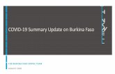 COVID-19 Summary Update on Burkina Faso · Burkina Faso as of 20 August 2020. • 9 out of the 13 regions of the country are affected by COVID-19, while Ouagadougou remains the hotspot.