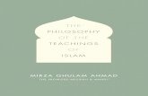 The Philosophy of the Teachings of Islam - Love For All ......4 The Philosophy of the Teachings of Islam After his demise in 1908, the Promised Messiah as was succeeded by Hadrat Maulaw