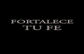 FORTALECE TU FE - RECURSOS REFORMADOSrecursosreformados.com/.../Fortalece-tu-Fe-FINAL-El-Faro.pdf · 2019. 2. 12. · FORTALECE TU FE Para resistir una tempestad, un árbol necesita
