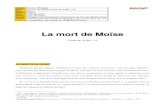 LLaa mmoorrtt ddee MMooïïssee - Page d’accueil de RegnatAuteur GUIDAL (Philippe) Titre La mort de Moïse (étude de Dt 34 1-12) Lieu Paris Éditeur Regnat Date 2 février 2004