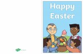 Happy Easter · visit twinkl.com Happy Easter. visit twinkl.com Happy Easter. Created Date: 20190301145211Z ...