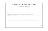 African Union Law - Ethiopian Legal Brief · 2017. 11. 23. · African Union Law Teaching Material Developed By: 1) Hiruy Wubie (University of Gondar, Faculty of Law) 2) Zelalem Tsegaw