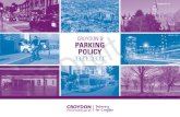 CROYDON’S PARKING POLICY · 2019. 3. 15. · Croydon and 72% agreed traffic levels should be lowered. 74% agreed they are concerned about air quality. 62% agreed to use the car