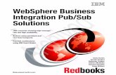 Front cover WebSphere Business siness Integration Pub/Sub b/Sub Solutions · 2019. 3. 28. · WebScale Distribution Hub Version 2.0.0.1 WebSphere Business Integration Event Broker