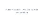 Performance-Driven Facial Performance-based Facial Animation Creating an animation of a realistic and