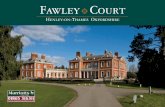 Fawley Court · 2008. 7. 7. · HISTORICAL INFORMATION References to Fawley Court date back to the Domesday Book and an earlier building standing on the site was severely damaged