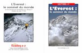 L’Everest : LECTURE • V L’Everest...L’Everest : le sommet du monde • Niveau V 5 6 Le mont Everest Le mont Everest se trouve en Asie, le long de la frontière du Népal et