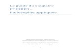 Le#guide#du#stagiaire# ETHIRES# ## Philosophieappliquée#reseau-ethires.fr/wp-content/uploads/2018/04/GUIDE-DU... · 2018. 4. 20. · 1!! Le#guide#du#stagiaire# ETHIRES# ## Philosophieappliquée#!!!!!