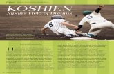 Feature Regional Revitalization through Sports KOSHIEN · 2018. 6. 20. · pro players first gained national prominence at Koshien, high school baseball’s premier tournament. H