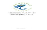 2016 Honolulu Marathon Media Guide-0612163n2csf3neetw34loow2eh69f.wpengine.netdna-cdn.com/... · MEDIA GUIDE 2016 2016 Honolulu Marathon Media Guide HONOLULU MARATHON page 2 of 21