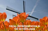 FISCAL REPRESENTATION IN THE NETHERLANDS · • The Netherlands scores high on The Global Competitiveness Report 2012-2013 by the World Economic Forum (WEF). • These cover a.o.: