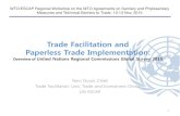 Trade Facilitation and Paperless Trade Implementation TFPT...Moving Forward •Feasibility Study for a regional arrangement (Aug-Dec 2012) •Expert Review Meeting (1 Nov 2012) and