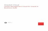 Oracle Management Cloud for Oracle E-Business Suite · 2020. 8. 5. · Oracle Management Cloud is a suite of integrated monitoring, management, and analytics cloud offerings. This