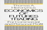 New Thomas A. Hieronymus ECONOMICS OF FUTURES TFIADING · 2008. 10. 29. · 1. Introduction 3 2. Exchanges and Commodities 9 Exchanges 10 Commodities Traded 18 The Dynamics 22 3.