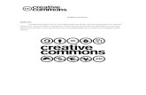 Creative commons · 2013. 11. 26. · Creative commons QUE ES Creative Commons (CC) es una organización sin ánimo de lucro queermite a los autores determinar, de forma libre y voluntaria,