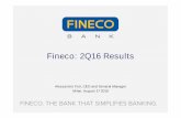 Fineco 2Q16 Results1Q15 2Q15 3Q15 4Q15 1Q16 2Q16 7 14.1 14.5 14.9 15.2 16.0 16.6 14.3 16.3 1Q15 2Q15 3Q15 4Q15 1Q16 2Q16 1H15 1H16 Total Deposits (incl. Term), bn Gross margins Cost