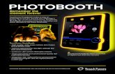 PHOTOBOOTH - TouchTunes...• Enjoy a modern, high quality photo booth experience, without sacrificing additional space in your location. • An unmistakable yellow rim light and bright