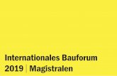 Internationales Bauforum 2019 Magistralen - Hamburg · 2019. 10. 21. · 100 km umschließt. Das Grüne Netz ver-bindet die urbanen Freiräume und Natur-räume Hamburgs und ermöglicht