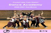 Crystal Lake Park District Dance Academy · 2020. 9. 3. · 1 E. Crystal Lake Avenue 1 ... Sep 9-Mon, Sep 14 Last days to register for classes Sat, Sep 12-Fri ... Mon, Nov 23-Sat,