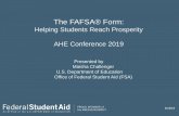The FAFSA® Form - Institute for Educational Leadership · 2019. 9. 13. · complete the FAFSA form—is the app’s featured function. The following are key features of myFAFSA:
