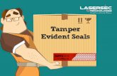 Tamper Evident Seals - · PDF file 2017. 4. 11. · Tamper Evident Seal Tamper evident seal application is a fast and easy way to offer your customers a tamper evident container or