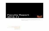 Faculty Report 2010-11 - University of Alberta...Faculty of Physical Education and Recreation Faculty Report 2010 -2011 Compiler: Jane Hurly; input provided by the academic, athletic,