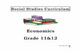 Economics Grade 11&12...6.1.12.C.4.a Assess the role that economics played in enabling the North and South to wage war. 6.1.12.C.4.b Compare and contrast the immediate and long-term