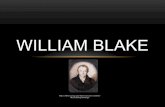 WILLIAM BLAKE - Welcome to FitzLit!fitzlit.weebly.com/.../3/5/8/8358371/meet_william_blake.pdfBLAKE’S VISIONS • Claimed to see visions of angels, spirits, and ghosts of kings and