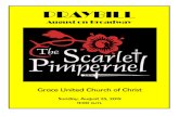 PRAYBILL 25 2019 The Scarlet...Scarlet Pimpernel, The synopsis In the midst of Great French Revolution, actress Marguerite fell in love with Sir Percy & agreed to marry him. Soon the