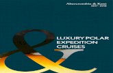 LUXURY POLAR EXPEDITION CRUISES...4 Luxury Polar Expedition Cruises | 2017-2018 “Absolutely fantastic team led by an absolutely fantastic Expedition Leader. Many thanks for the peace,