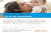 INFANT AND PARENT NEUROBIOLOGIC CHANGE · 2015. 5. 14. · Infant and Parent Neurobiologic Change 3 behavior, and health. Like all sensitive periods, the environmental supports and