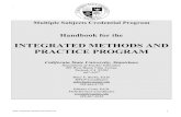 INTEGRATED METHODS AND PRACTICE PROGRAM · Integrated Methods and Practice PROGRAM OVERVIEW Background and Course Sequence Purpose To give students who have limited classroom/school