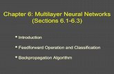 Chapter 6: Multilayer Neural Networks (Sections 6.1-6.3)cse802/S17/slides/Lec_09_Feb08.pdfthe first artificial neural networks to be produced • The algorithm allows for online learning;
