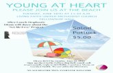 Young At Heart - storage.googleapis.comstorage.googleapis.com/xprs_user_resources2/evdbmxf/files/young a… · YOUNG AT HEART PLEASE JOIN US AT THE BEACH TUESDAY, JUNE 18TH AT 11:30