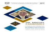 DR. MIGUEL CARBONELL - UNAM · 2017. 8. 24. · DR. MIGUEL CARBONELL AGOSTO Teatro José Vasconcelos 30 11 HORAS La importancia de los Derechos Humanos. Title: MC-CARTEL Created Date: