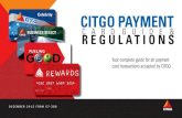 CITGO PAYMENT · 2012. 12. 3. · CITGO Reward, CITGO Plus and CITGO Celebrity Customer Service: 1-800-756-2484 RFCO (Request For Copy of POS Invoice): Fax # 1-888-409-4727 (must