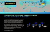 Philips Dubai lamp LEDimages.philips.com/is/content/PhilipsConsumer...2017/03/21  · Philips Dubai lamp LED bulb, candle & MR16 Dubai lamp The Dubai Lamp initiative is the result