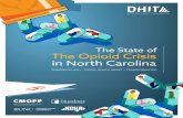 The State of The Opioid Crisis in North Carolina · 2 | The State of The Opioid Crisis in North Carolina In the 1990s, the sheer number of Americans suffering from chronic pain led