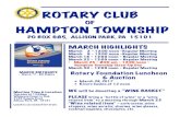 ROTARY CLUB HAMPTON TOWNSHIP...ROTARY CLUB OF HAMPTON TOWNSHIP PO BOX 685, ALLISON PARK, PA 15101 MARCH HIGHLIGHTS March 2 - 12:00 noon -Regular Meeting March 9 - 12:00 noon -Regular