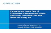 Estimating the Unpaid Cost of Coal Worker Pneumoconiosis … · 2005. 1. 1. · Relative Emergence of Lung Cancer and Mesothelioma by Age Workers Compensaton Claims. 8 Understanding