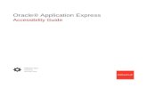 Oracle® Application Express Accessibility Guide...Testing Apps for Accessibility 3-18 About Accessibility Checks in Advisor 3-18 Running Advisor on a Single Page 3-19 Running Advisor