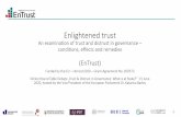 Enlightened trust · 2020. 6. 18. · Enlightened trust An examination of trust and distrust in governance – conditions, effects and remedies (EnTrust) Funded by the EU – Horizon2020
