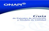 Guía de Patentes de Invención y Modelo de Utilidad · 2012. 12. 11. · En la República Dominicana los inventos y los modelos de utilidad requieren de una patente para ser protegidos.